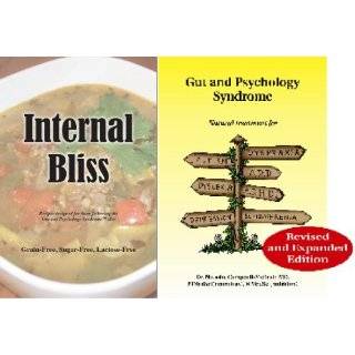 Gut and Psychology Syndrome and Internal Bliss GAPS …