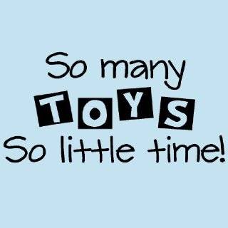  So many toys So little time childrens wall decal kids 